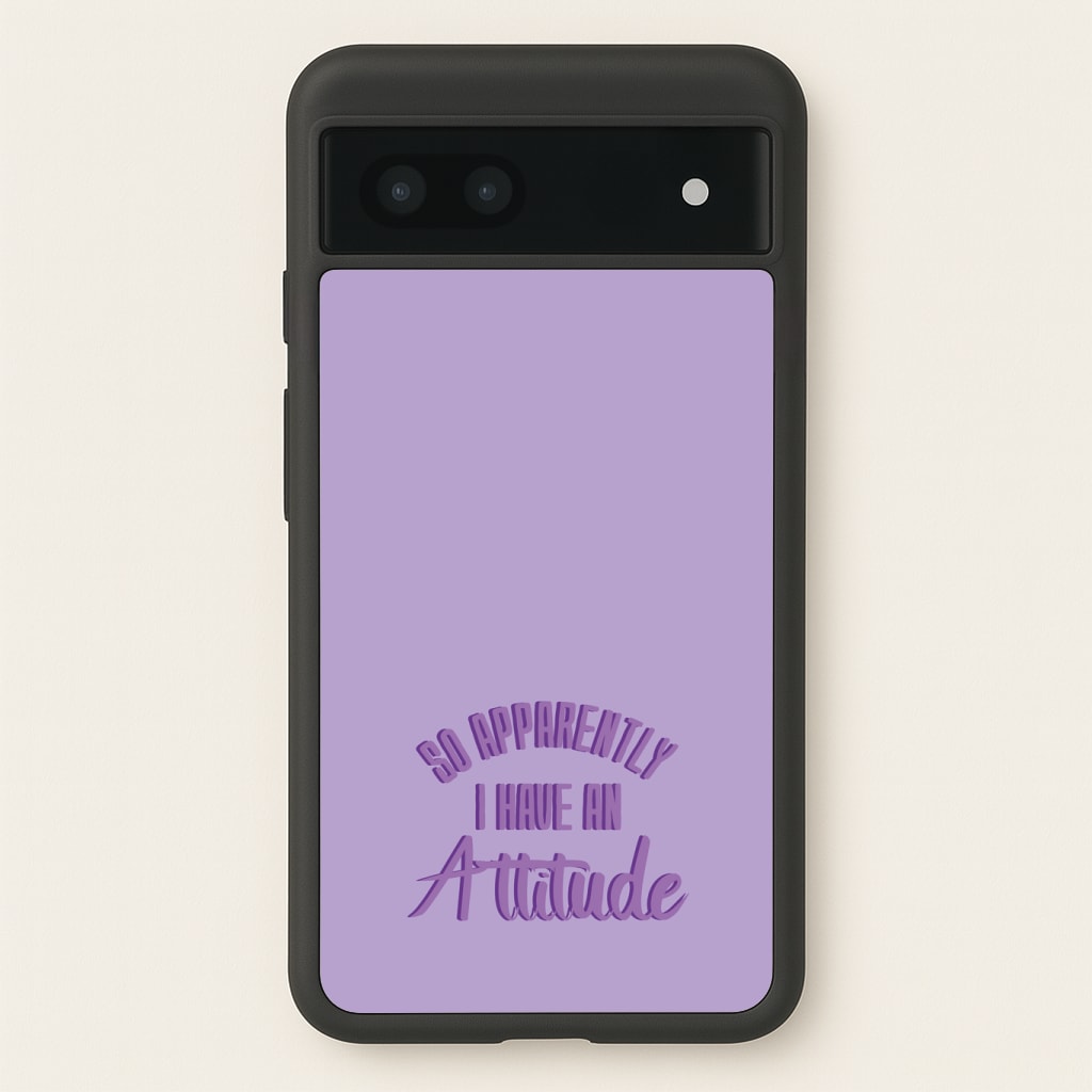 Apprently I Have An Attitude - Funny Quotes Phone Case