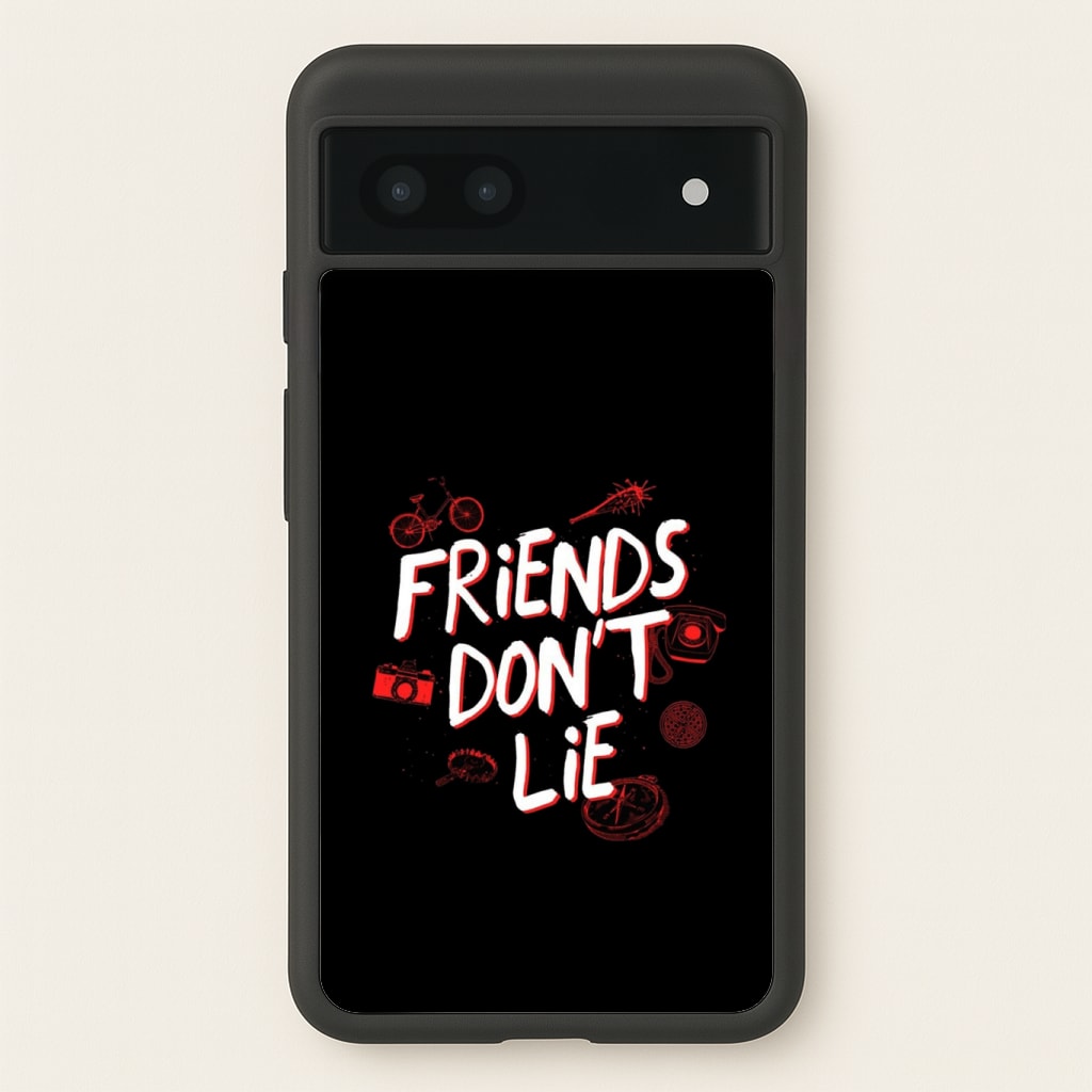 Friends Don't Lie Phone Case