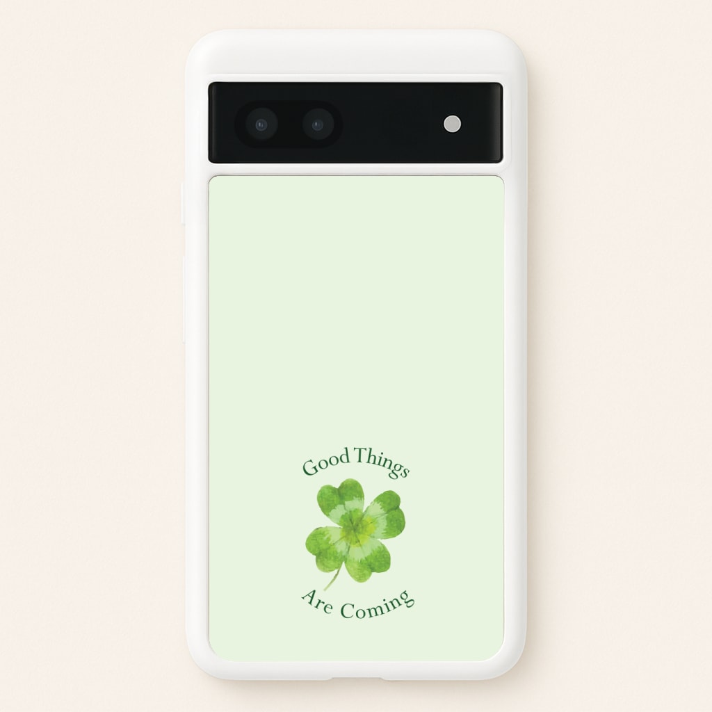 Good Things Are Coming Clover Phone Case