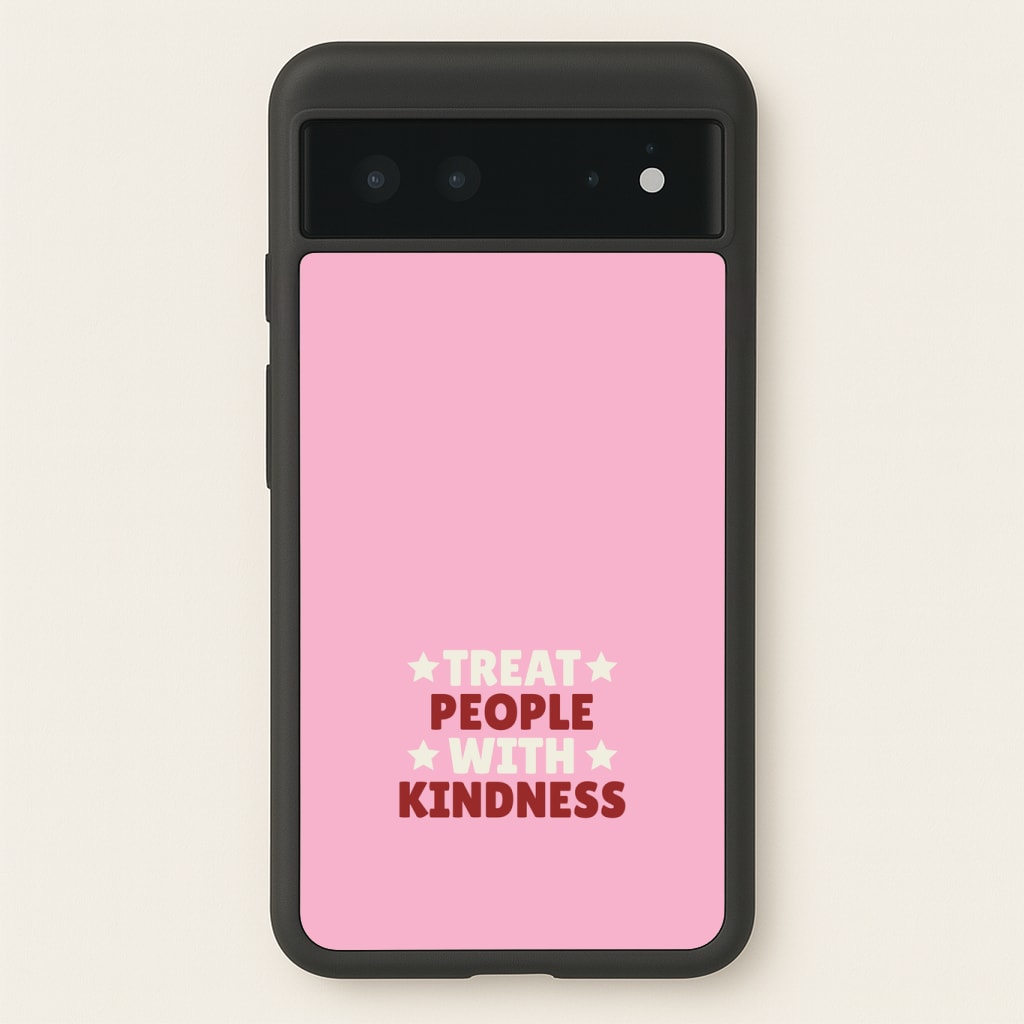 Treat People With Kindness Phone Case