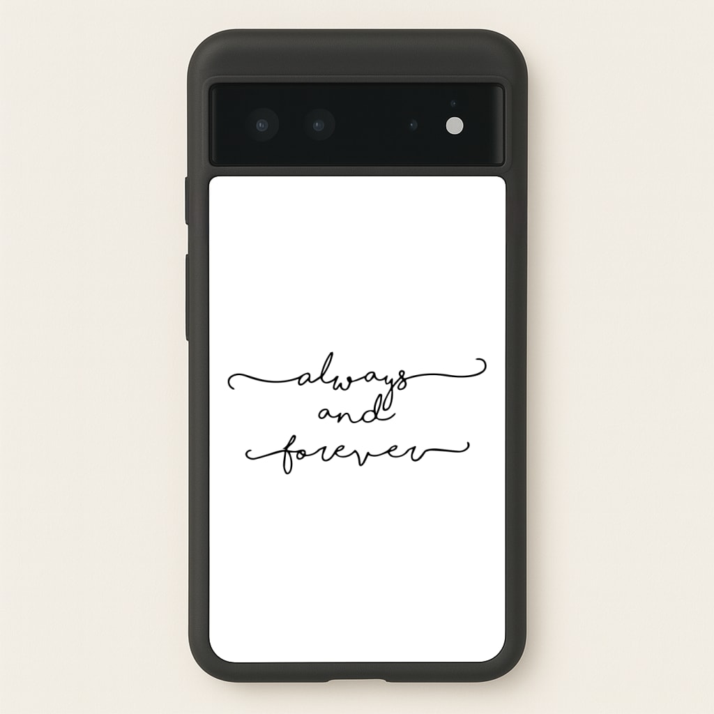 Always & Forever - VD Phone Case