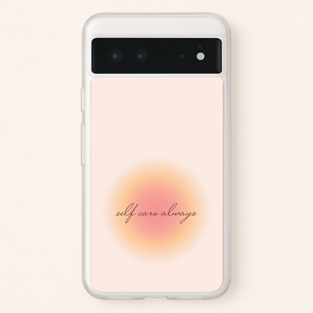 Self Care Always Phone Case