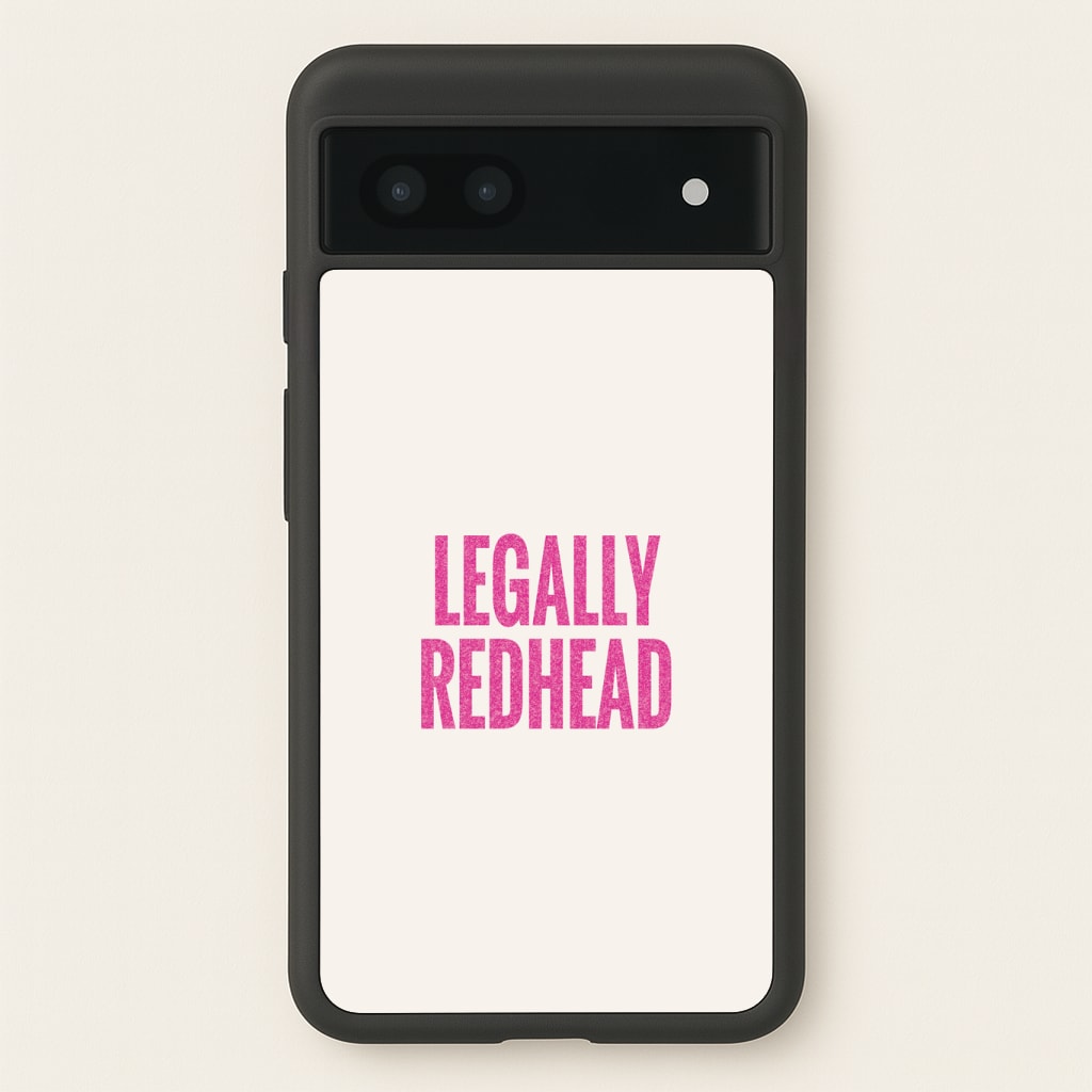 Legally Redhead Phone Case