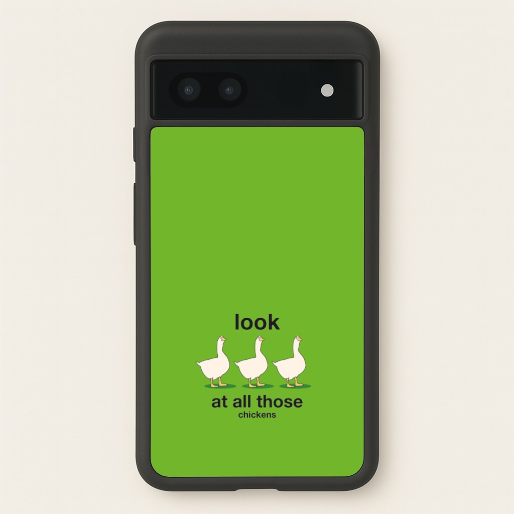 Look At All Those Chickens - Memes Phone Case