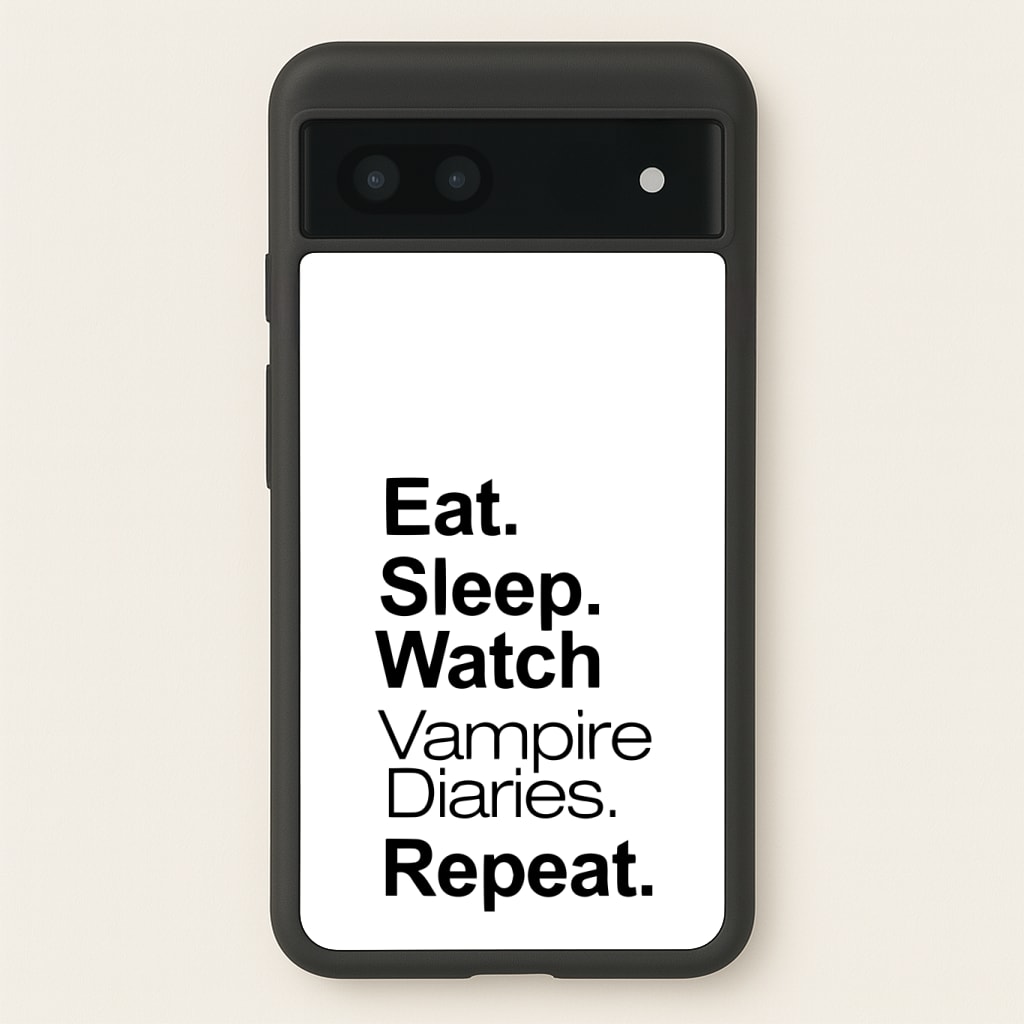 Eat Sleep Watch VPD Repeat Phone Case