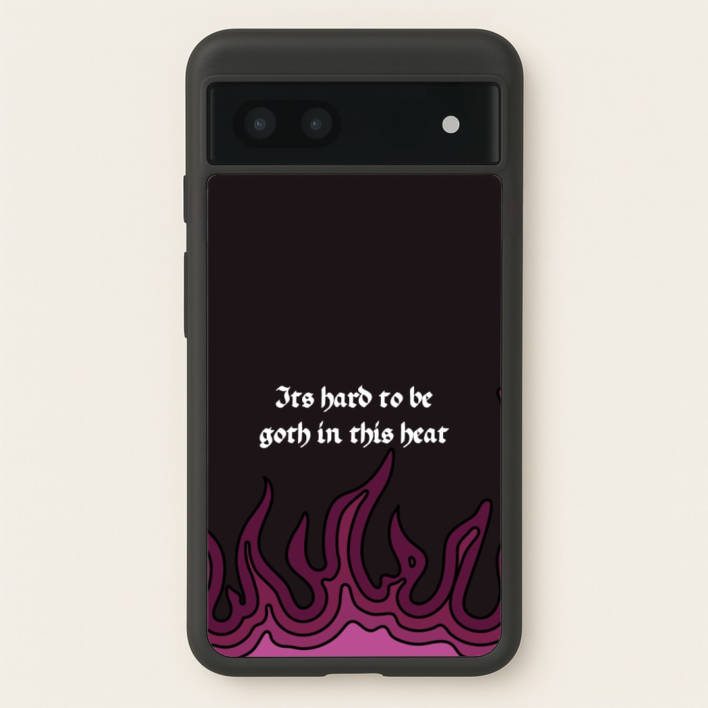 It's Hard To Be Goth In This Heat Phone Case