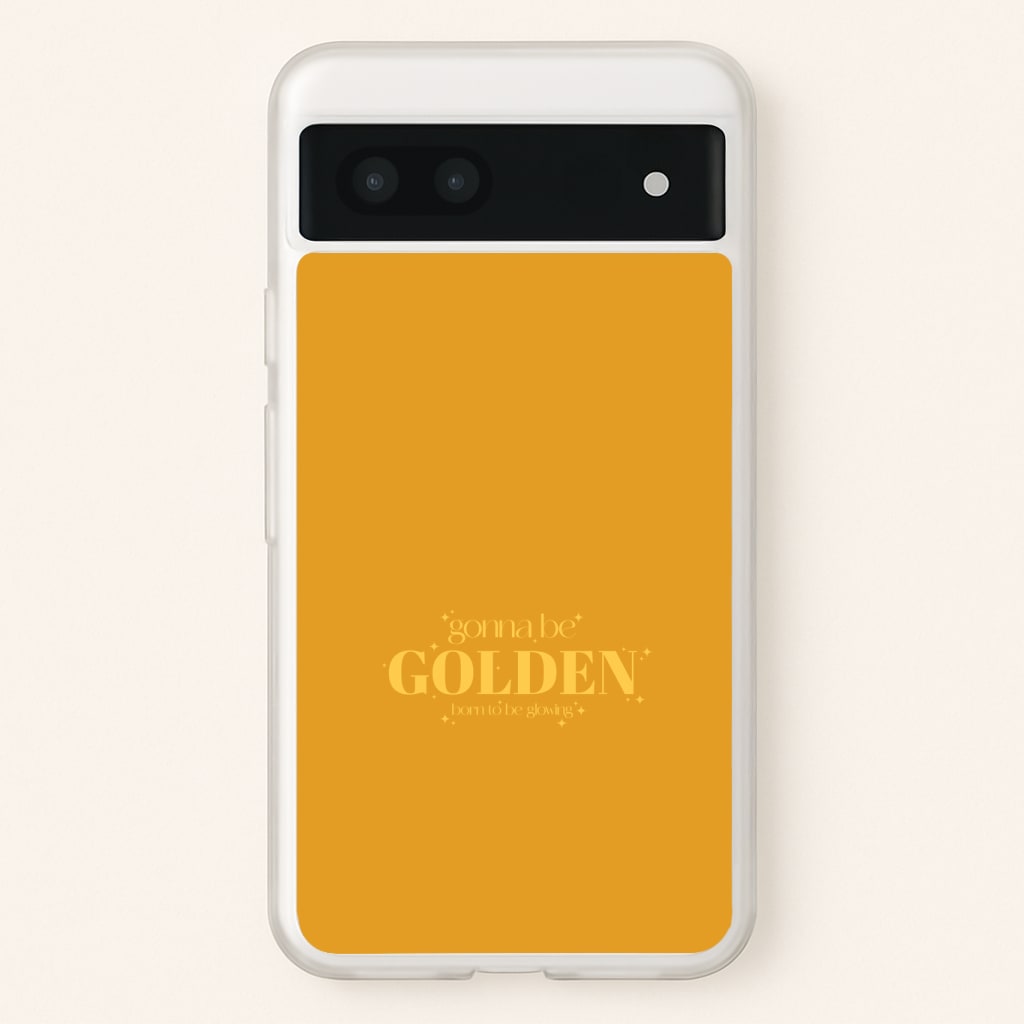 Gonna Be Golden Phone Case