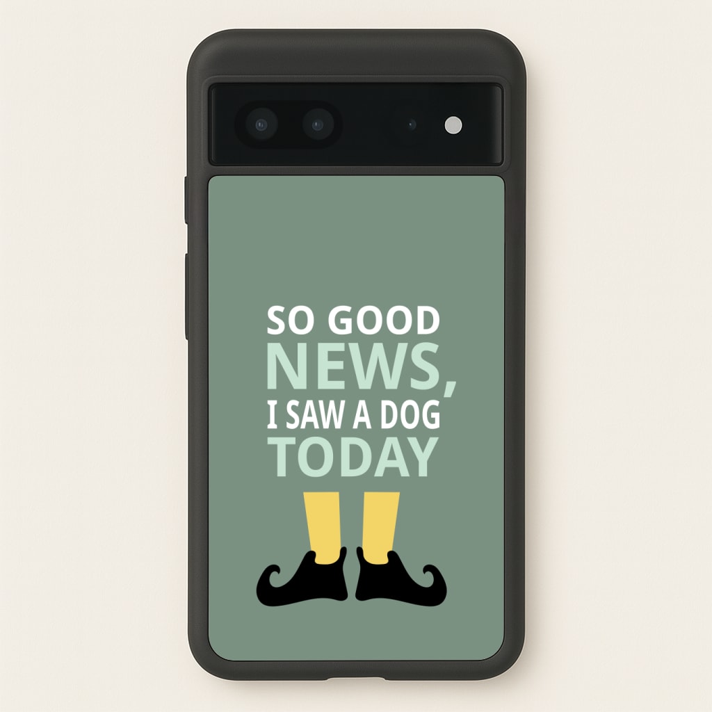 I Saw A Dog Today - Elf Phone Case