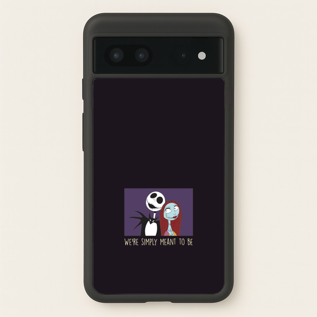 We're Simply Meant To Be Phone Case