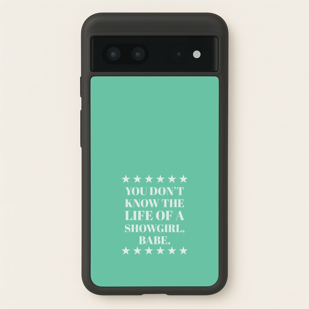 You Don't Know Babe Phone Case