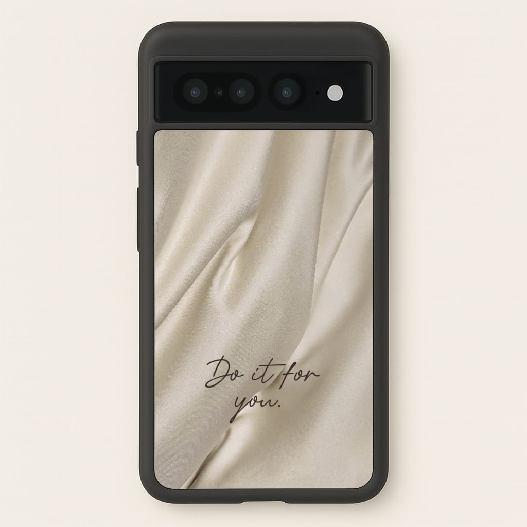 Do It For You Silk Phone Case