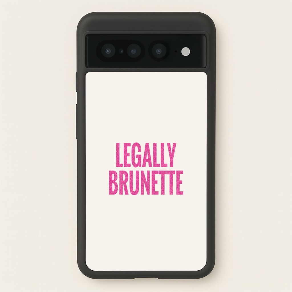 Legally Brunette Phone Case