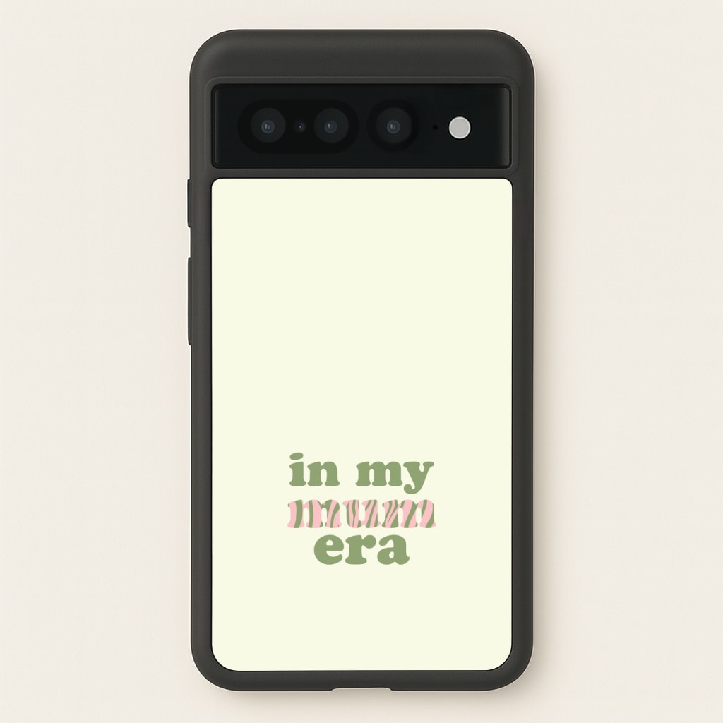 In My Mum Era Phone Case