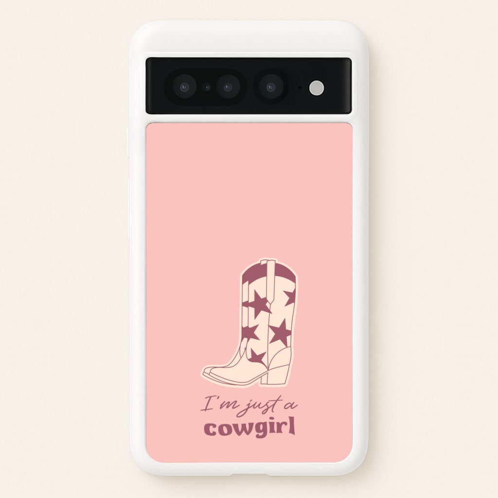 I'm Just A Cowgirl Phone Case