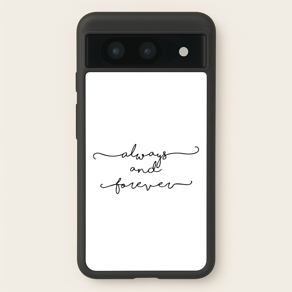 Always & Forever - VD Phone Case