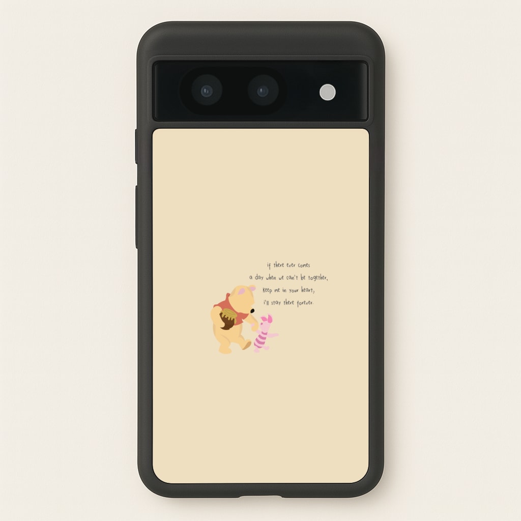 I'll Stay There Forever - Winnie Phone Case