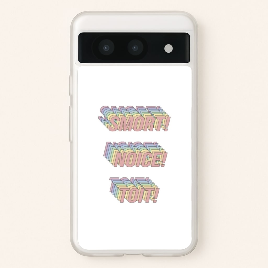 Smort, Noice, Toit - B99 Phone Case