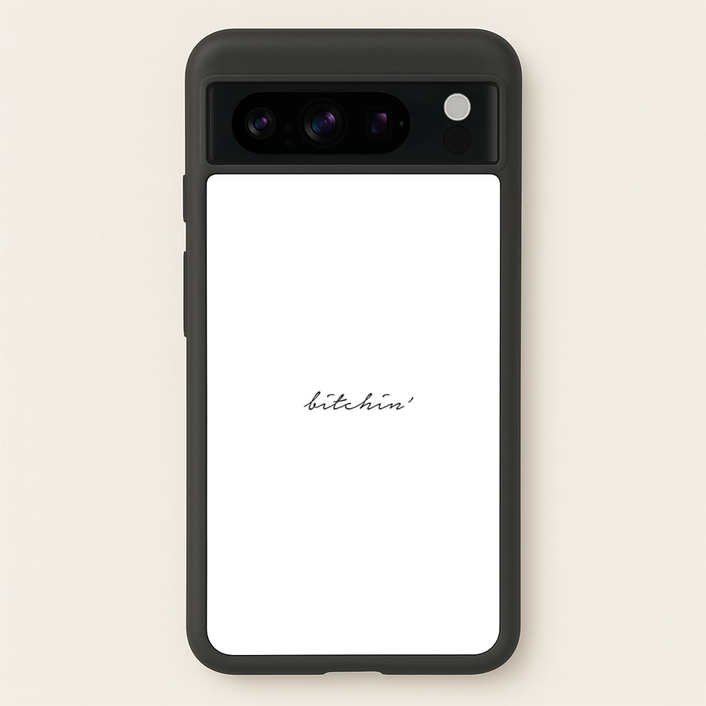 Bitchin' - White Stranger Phone Case