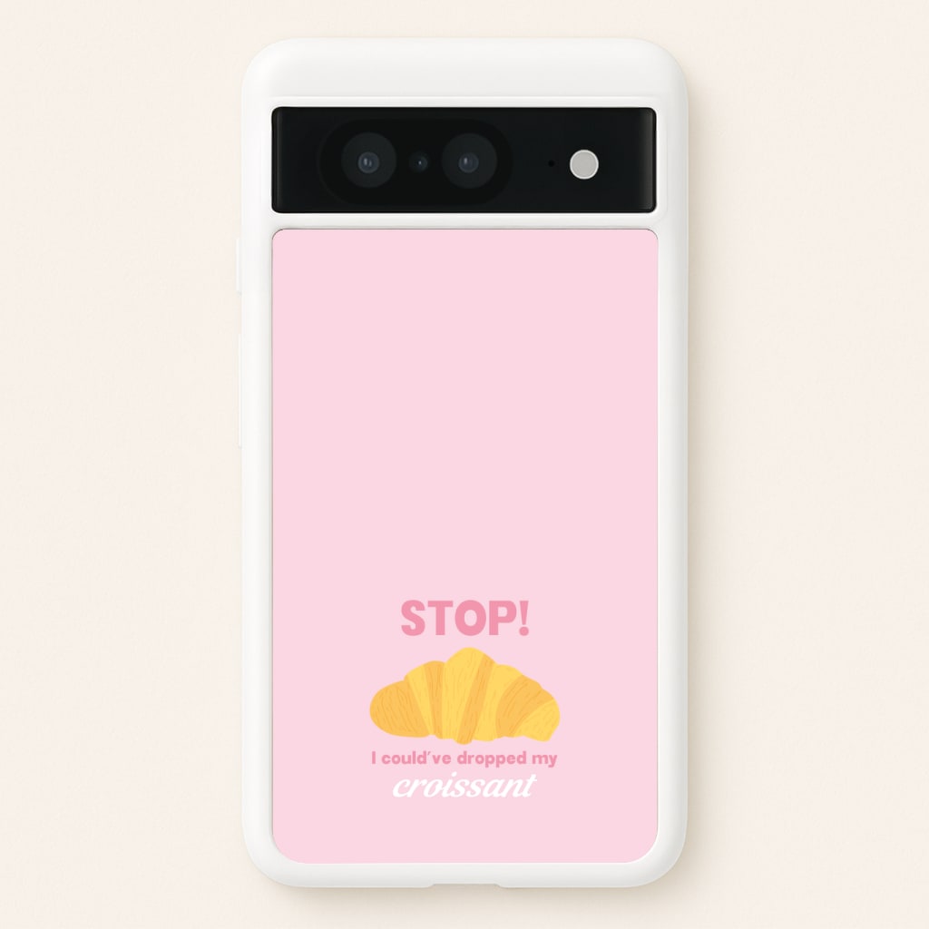 I Could've Dropped My Croissant - Memes Phone Case