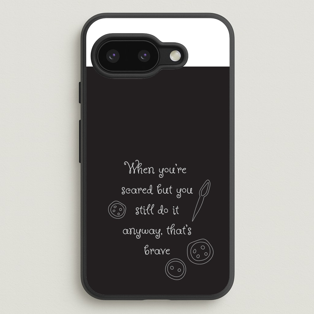 That's Brave Phone Case