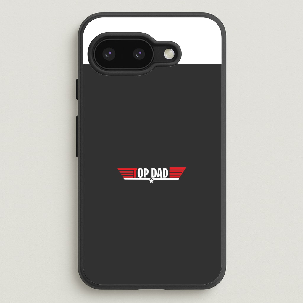 Top Dad- Fathers Day Phone Case