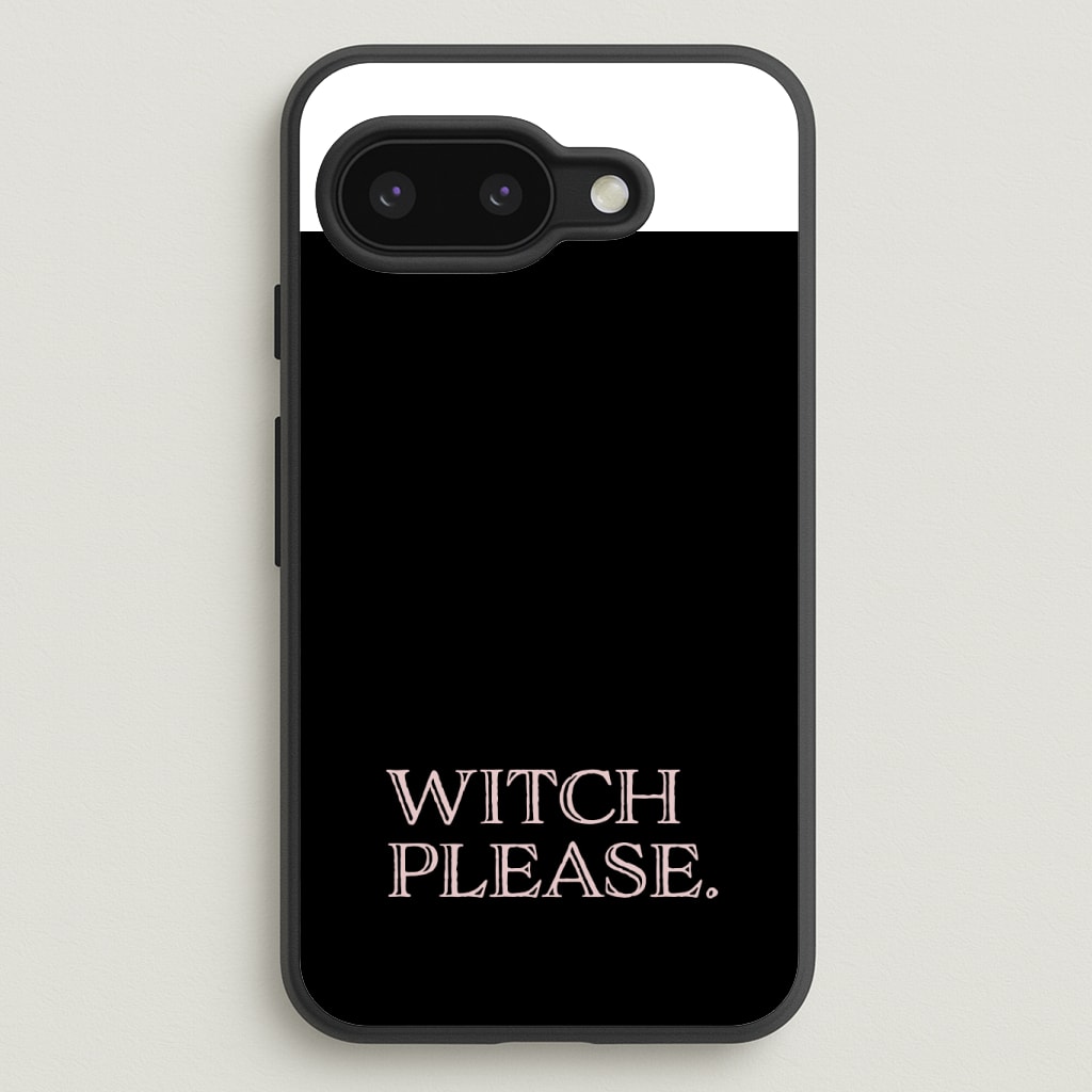 Witch Please - Halloween Phone Case
