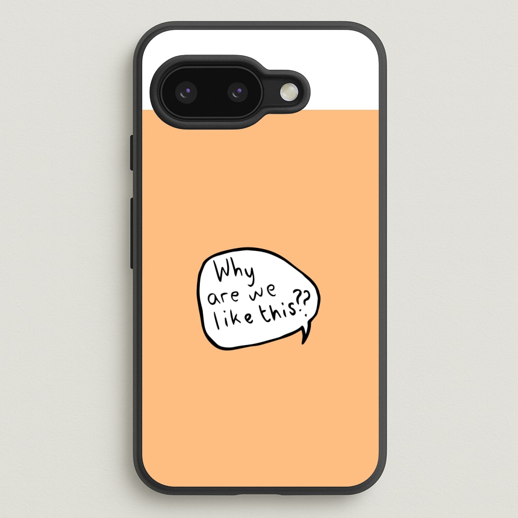 Why Are We Like This - Heart TV Phone Case