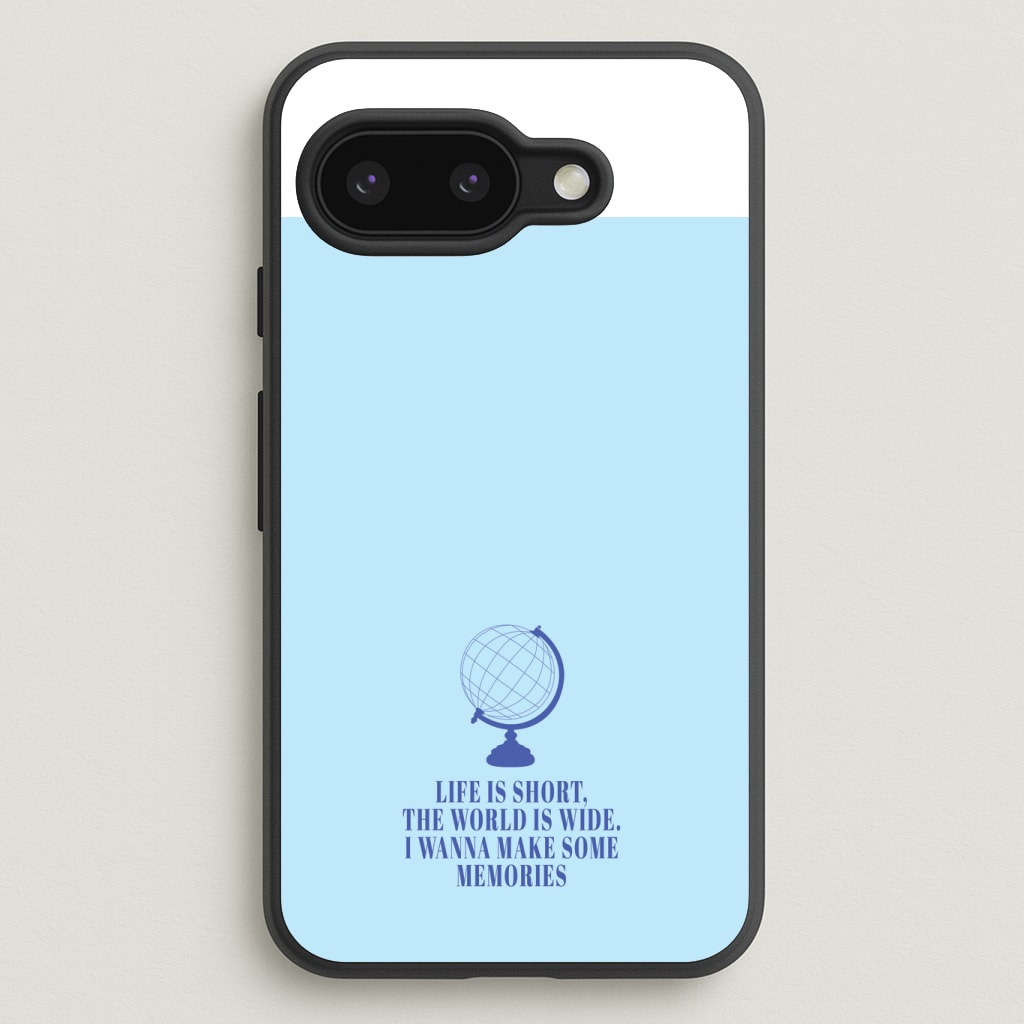 Life Is Short The World Is Wide - Mamma Mia Phone Case
