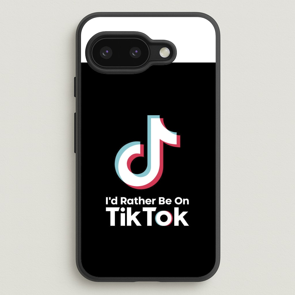 I'd Rather Be On TikTok Phone Case