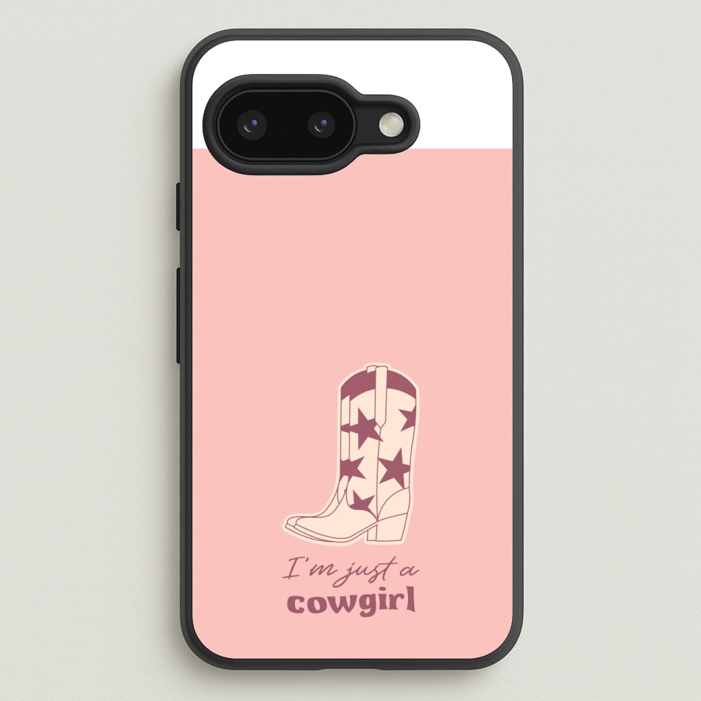 I'm Just A Cowgirl Phone Case