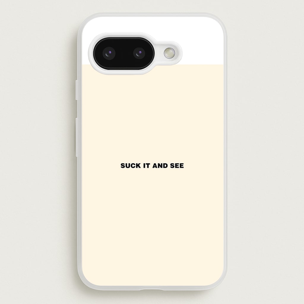 Suck It and See Phone Case