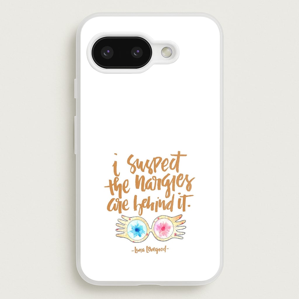 I Suspect The Nargles Are Behind It Phone Case