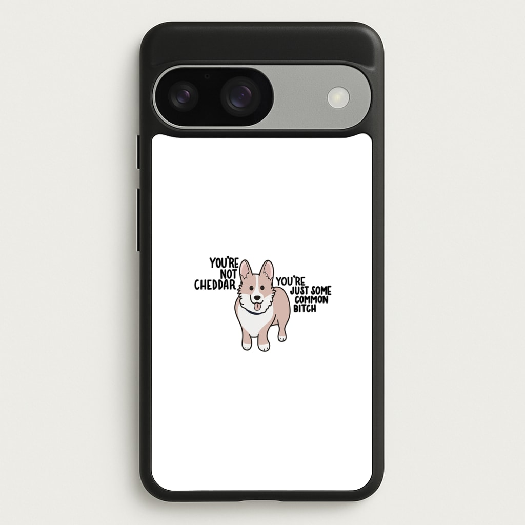 You're Not Cheddar - B99 Phone Case