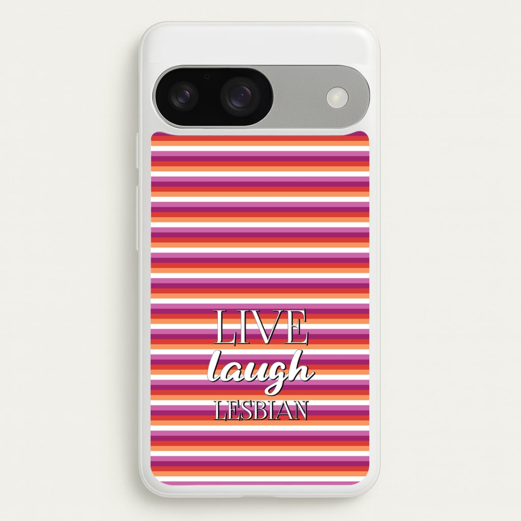 Live Laugh Lesbian - Pride Phone Case