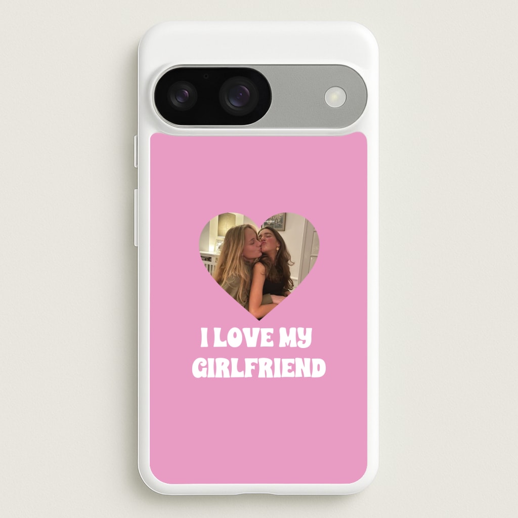 I Love My Girlfriend - Personalised Couples Phone Case