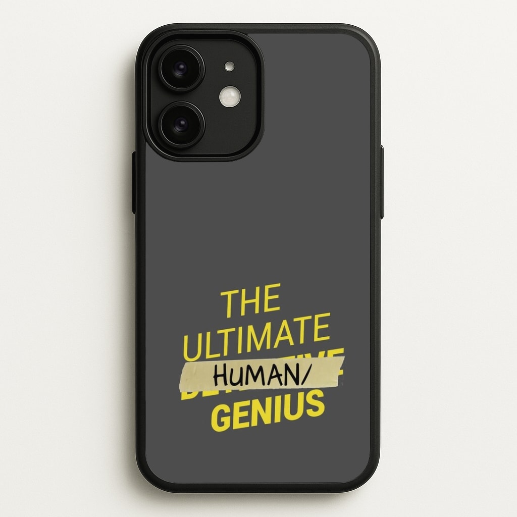 The Ultimate Human Genius - B99 Phone Case