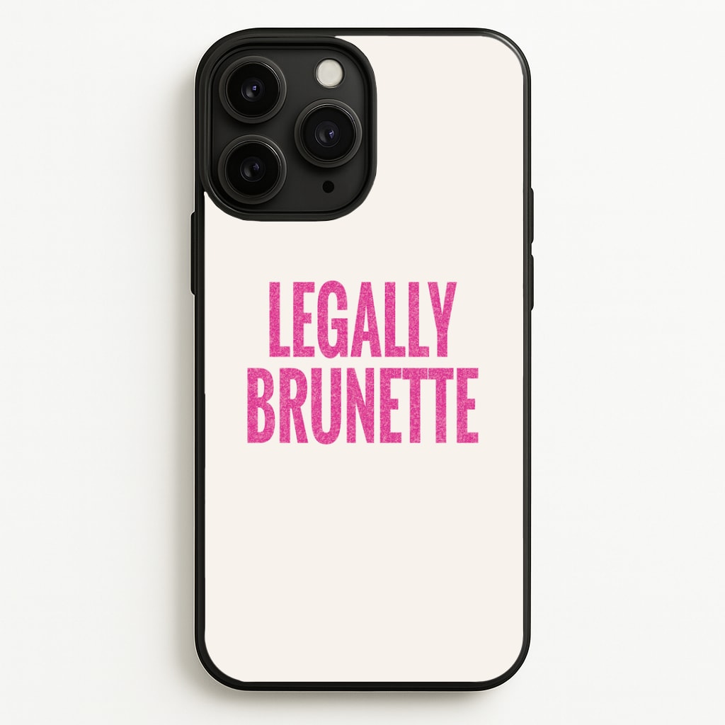 Legally Brunette Phone Case