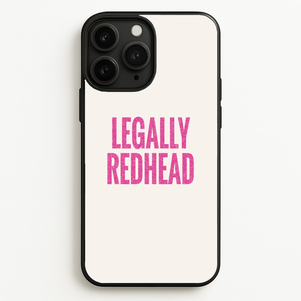 Legally Redhead Phone Case