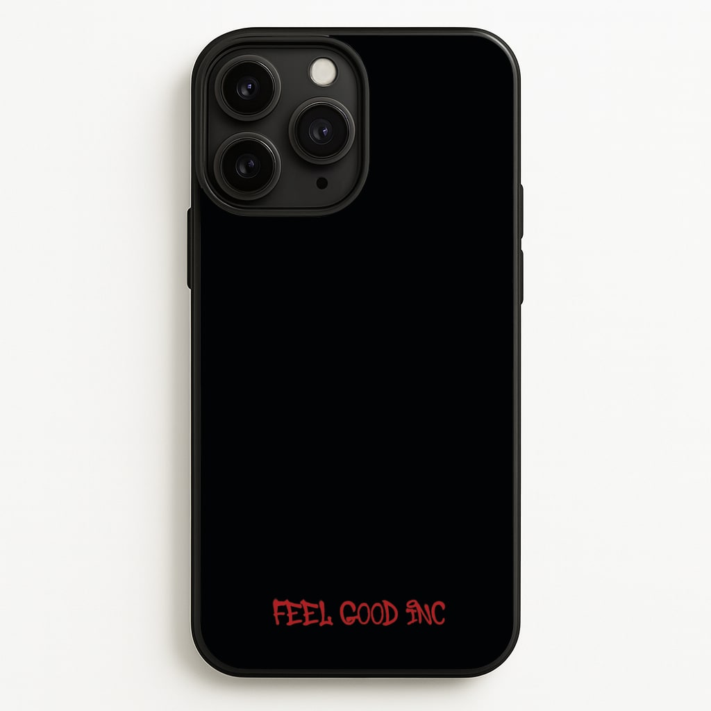 Feel Good Inc Phone Case