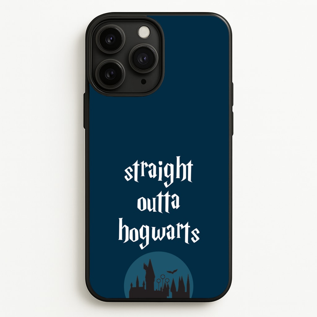 Straight Outta Hogwarts Phone Case