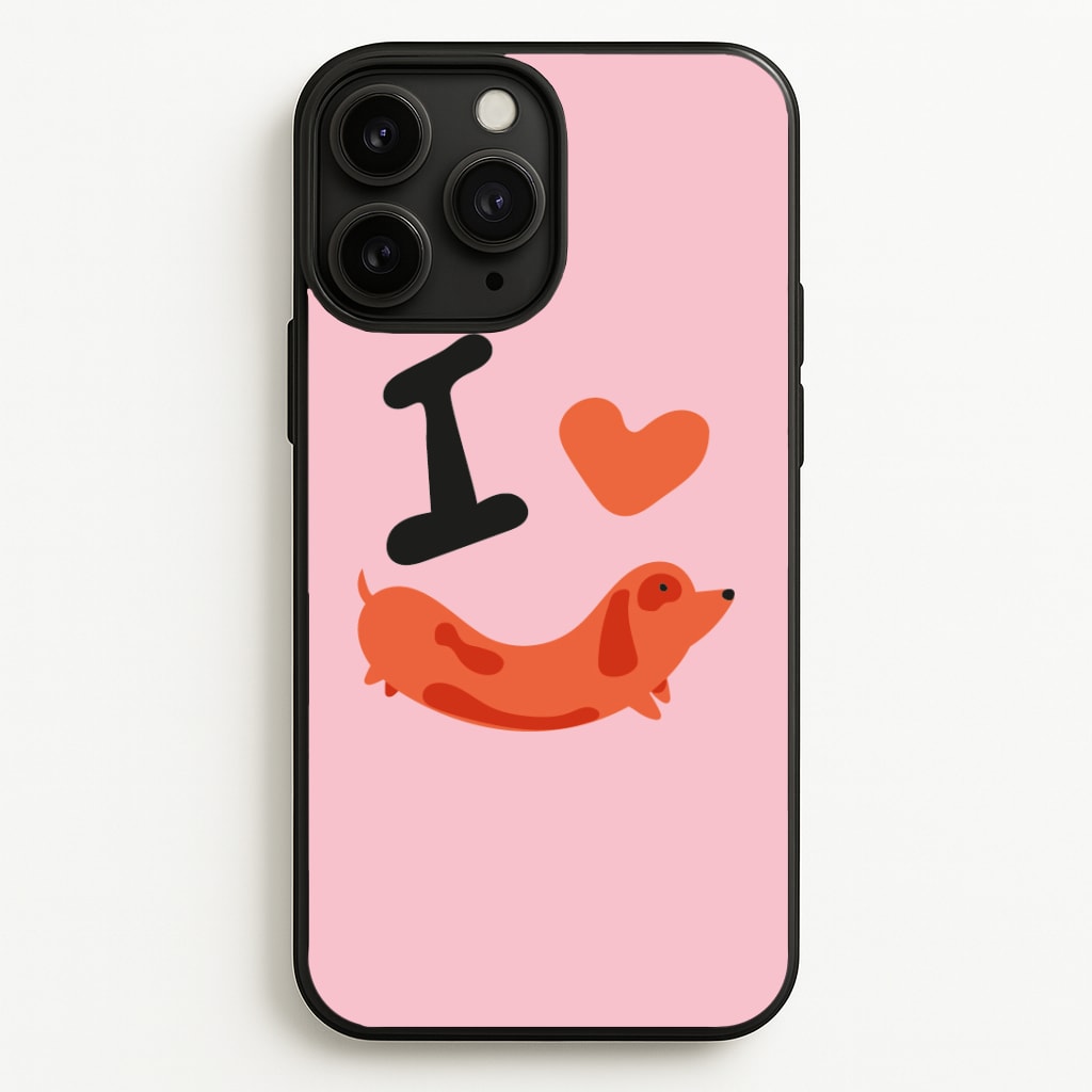 I love Dachshunds Phone Case