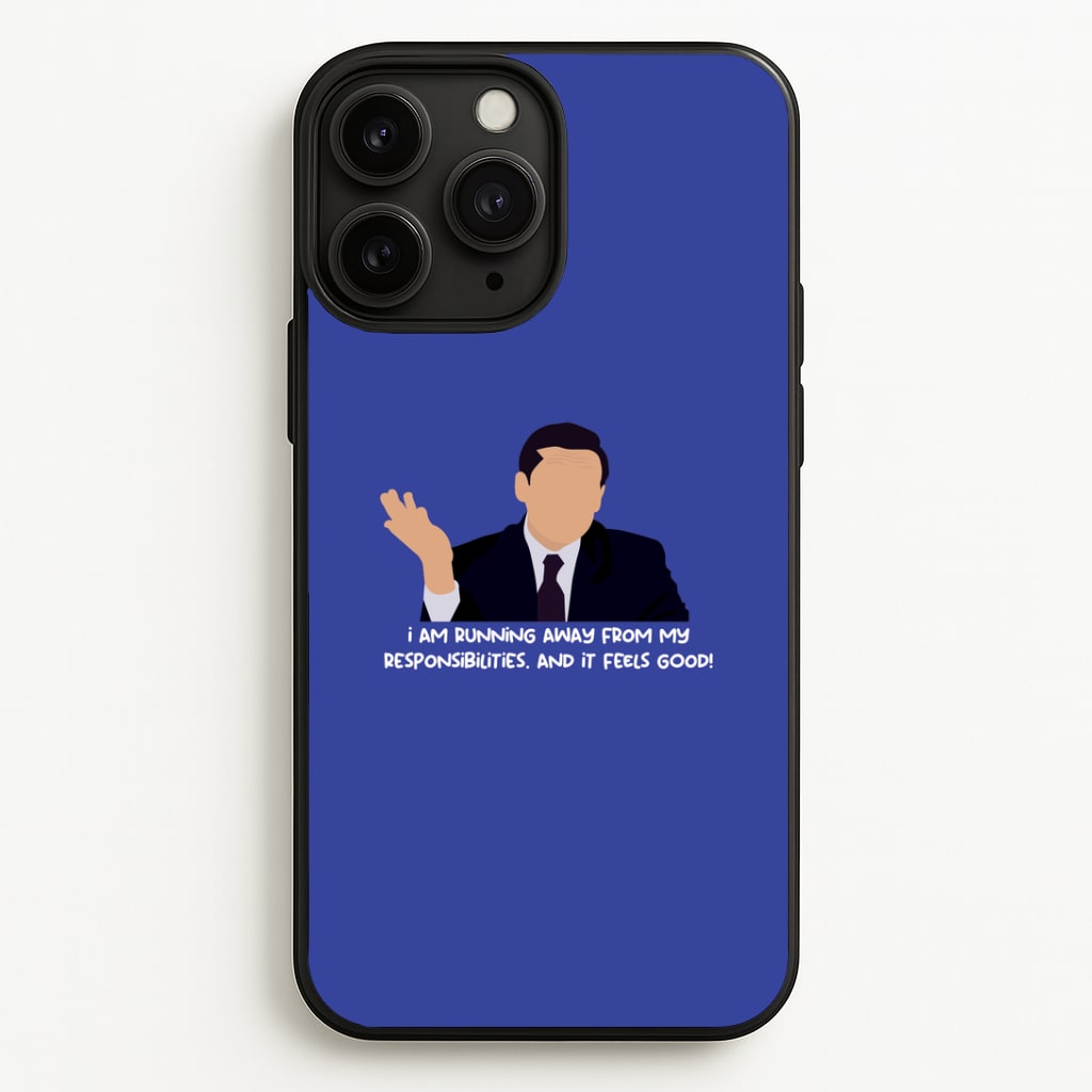 I Am Running Away From My Responsibilities Phone Case