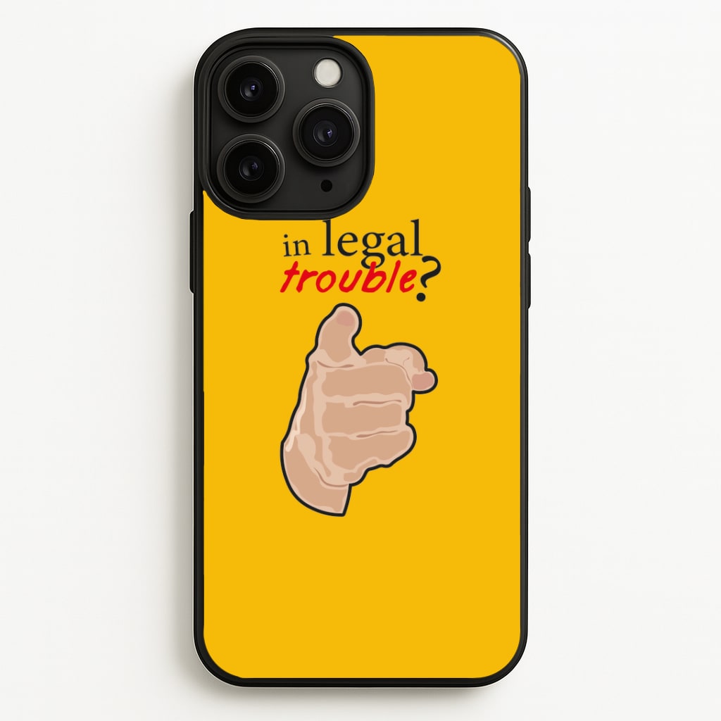 In Legal Trouble? - Better Call Saul Phone Case