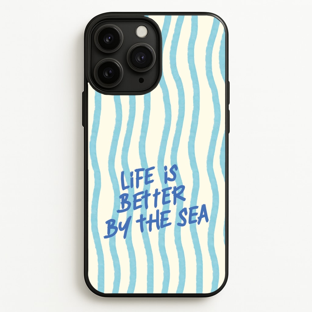Better By The Sea Phone Case