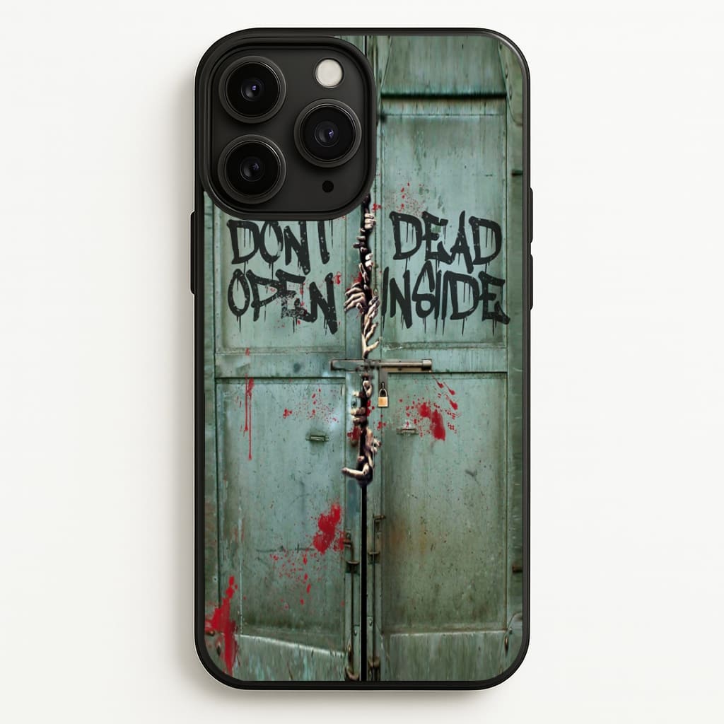 Don't Open Dead Inside Phone Case