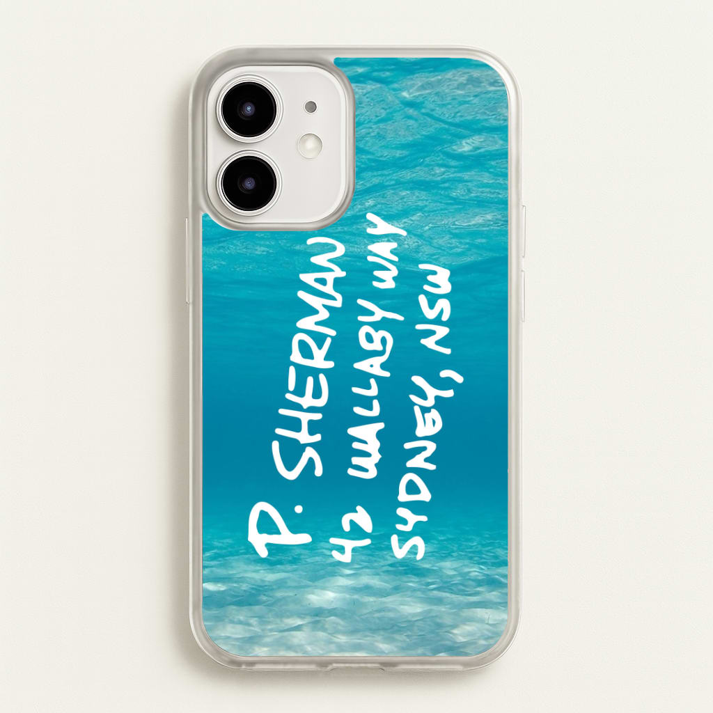 P.Sherman, 42 Wallaby Way ,Sydney Phone Case