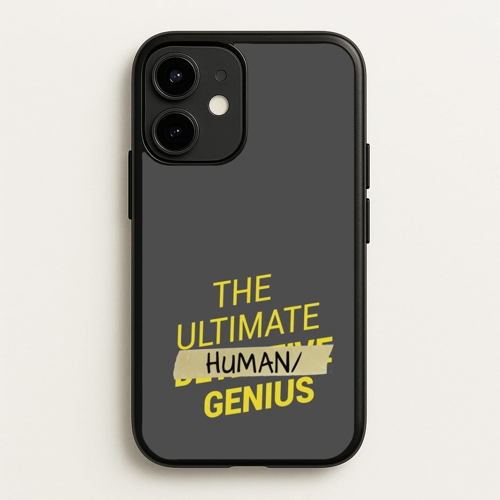 The Ultimate Human Genius - B99 Phone Case