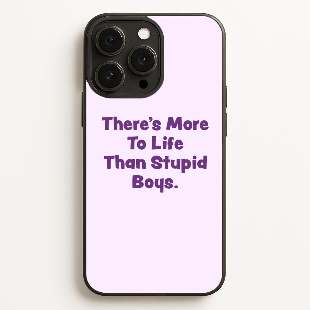 More To Life Phone Case