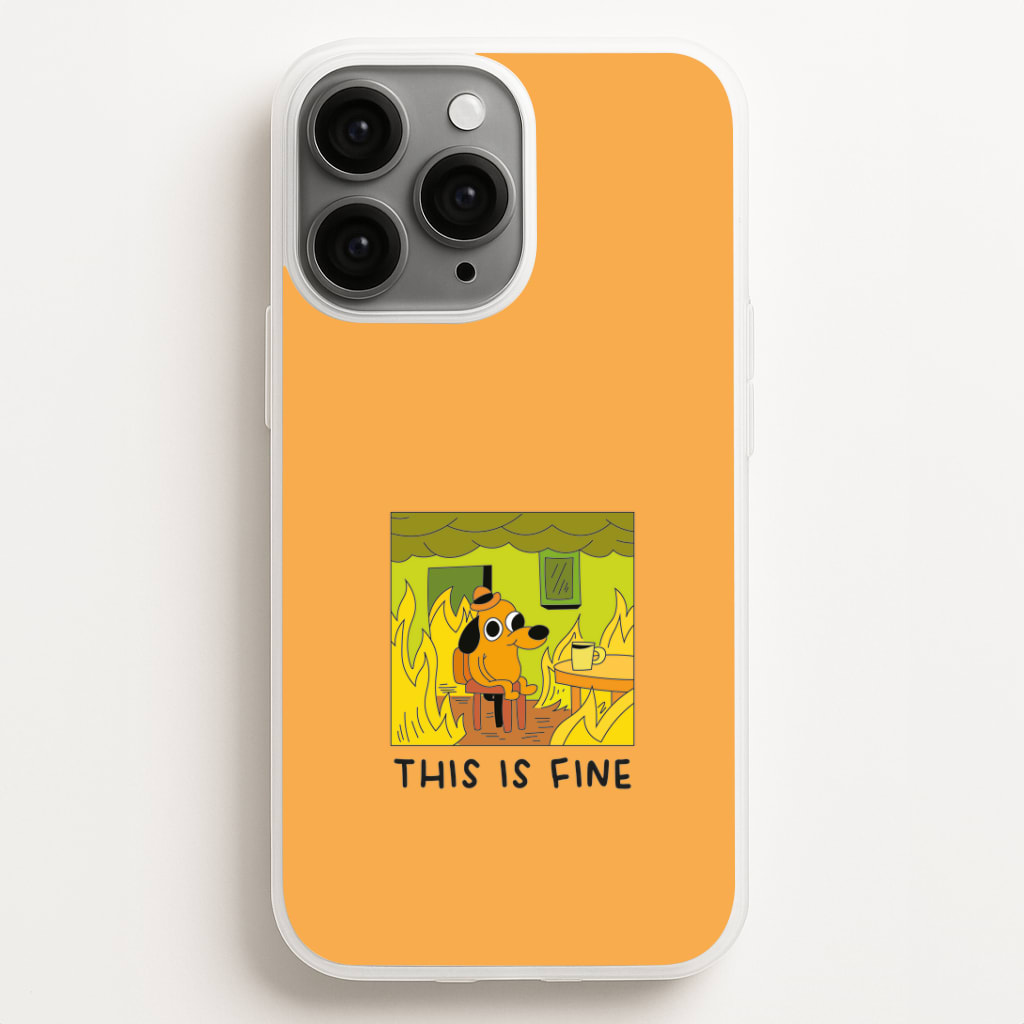 This Is Fine - Memes Phone Case
