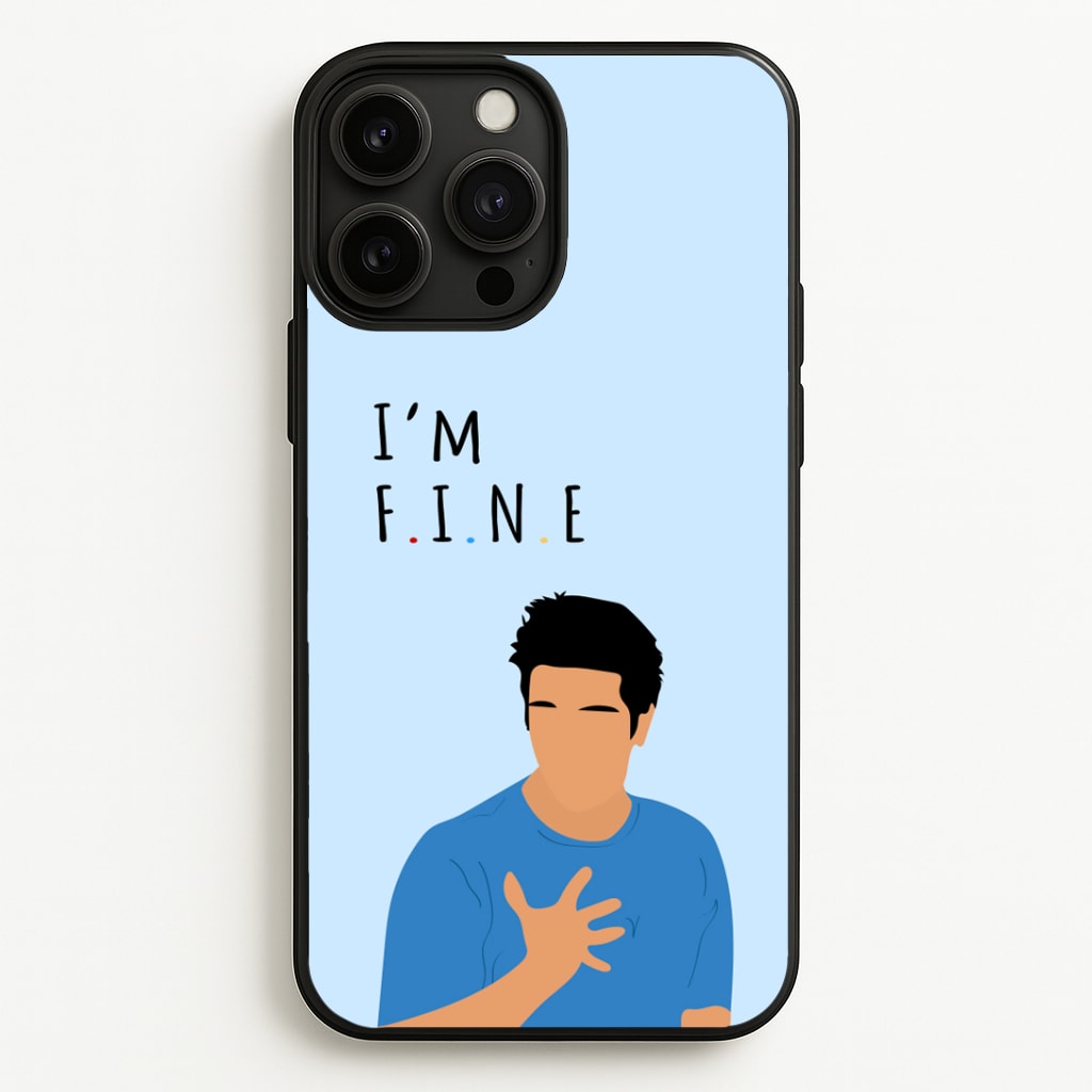 I'm Fine Phone Case